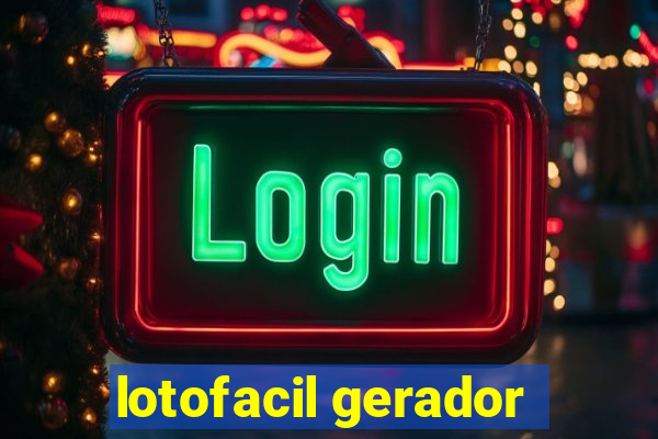 lotofacil gerador